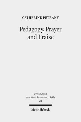 Petrany |  Pedagogy, Prayer and Praise | Buch |  Sack Fachmedien