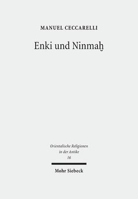 Ceccarelli |  Ceccarelli, M: Enki und Ninmah | Buch |  Sack Fachmedien