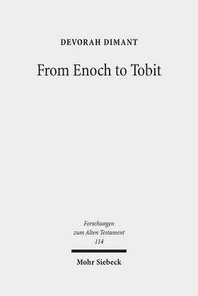 Dimant |  Dimant, D: From Enoch to Tobit | Buch |  Sack Fachmedien