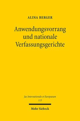 Berger |  Anwendungsvorrang und nationale Verfassungsgerichte | Buch |  Sack Fachmedien