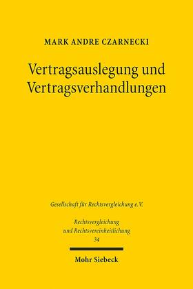 Czarnecki |  Vertragsauslegung und Vertragsverhandlungen | Buch |  Sack Fachmedien