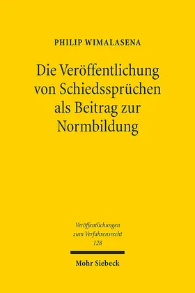 Wimalasena | Die Veröffentlichung von Schiedssprüchen als Beitrag zur Normbildung | Buch | 978-3-16-154326-5 | sack.de