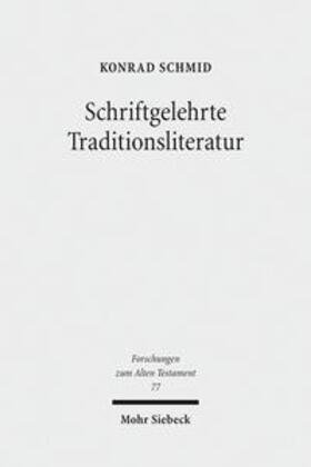 Schmid |  Schriftgelehrte Traditionsliteratur | Buch |  Sack Fachmedien