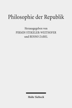 Stekeler-Weithofer / Zabel |  Philosophie der Republik | Buch |  Sack Fachmedien