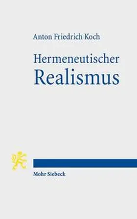 Koch |  Hermeneutischer Realismus | Buch |  Sack Fachmedien