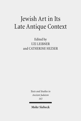 Leibner / Hezser |  Jewish Art in Its Late Antique Context | Buch |  Sack Fachmedien