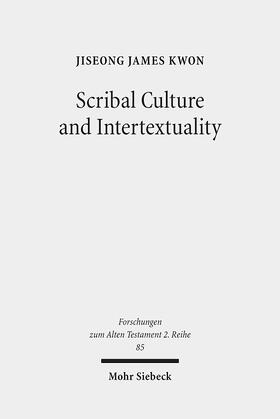 Kwon |  Scribal Culture and Intertextuality | eBook | Sack Fachmedien