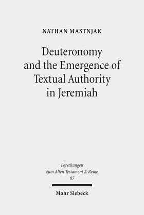 Mastnjak |  Mastnjak, N: Deuteronomy and the Emergence of Textual Author | Buch |  Sack Fachmedien
