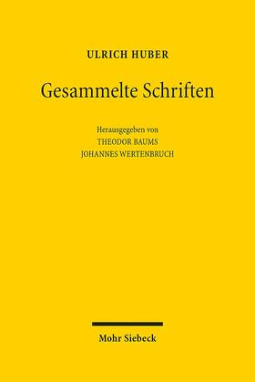 Huber / Baums / Wertenbruch |  Gesammelte Schriften | Buch |  Sack Fachmedien