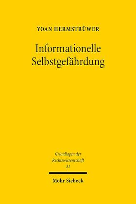 Hermstrüwer |  Informationelle Selbstgefährdung | Buch |  Sack Fachmedien