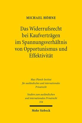 Höhne |  Das Widerrufsrecht bei Kaufverträgen im Spannungsverhältnis von Opportunismus und Effektivität | Buch |  Sack Fachmedien