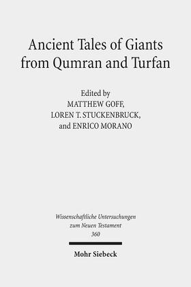 Goff / Stuckenbruck / Morano |  Ancient Tales of Giants from Qumran and Turfan | Buch |  Sack Fachmedien