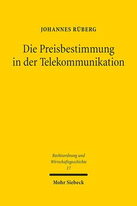 Rüberg |  Rüberg, J: Preisbestimmung in der Telekommunikation | Buch |  Sack Fachmedien