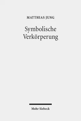 Jung |  Symbolische Verkörperung | Buch |  Sack Fachmedien