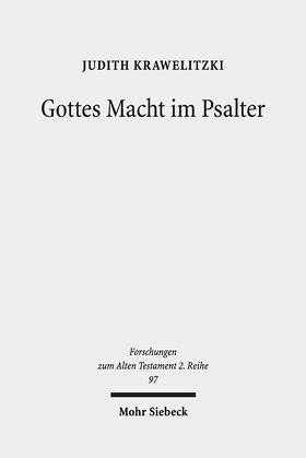 Krawelitzki |  Krawelitzki, J: Gottes Macht im Psalter | Buch |  Sack Fachmedien