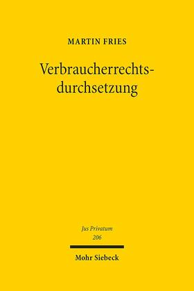 Fries |  Fries, M: Verbraucherrechtsdurchsetzung | Buch |  Sack Fachmedien