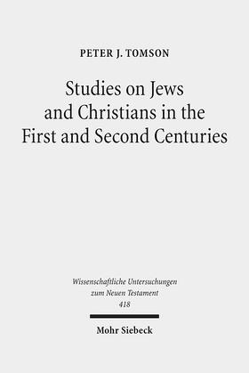 Tomson |  Studies on Jews and Christians in the First and Second Centuries | Buch |  Sack Fachmedien