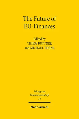 Büttner / Thöne |  The Future of EU-Finances | Buch |  Sack Fachmedien