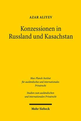 Aliyev |  Aliyev, A: Konzessionen in Russland und Kasachstan | Buch |  Sack Fachmedien