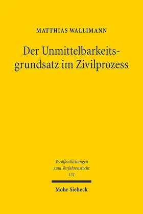 Wallimann |  Der Unmittelbarkeitsgrundsatz im Zivilprozess | eBook | Sack Fachmedien