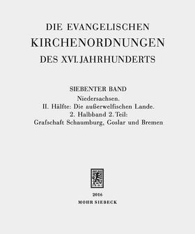 Wolgast / Sehling |  Die evangelischen Kirchenordnungen des XVI. Jahrhunderts | Buch |  Sack Fachmedien