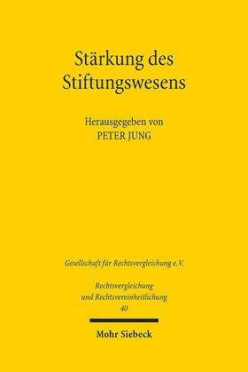 Jung |  Stärkung des Stiftungswesens | Buch |  Sack Fachmedien