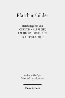 Albrecht / Hauschildt / Roth |  Pfarrhausbilder | Buch |  Sack Fachmedien