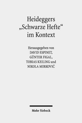 Espinet / Figal / Keiling |  Heideggers "Schwarze Hefte" im Kontext | Buch |  Sack Fachmedien
