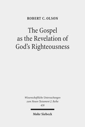 Olson |  The Gospel as the Revelation of God's Righteousness | Buch |  Sack Fachmedien