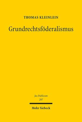 Kleinlein |  Grundrechtsföderalismus | Buch |  Sack Fachmedien