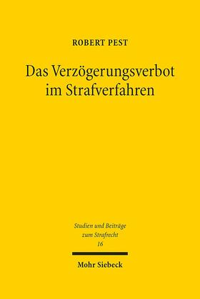 Pest |  Das Verzögerungsverbot im Strafverfahren | Buch |  Sack Fachmedien