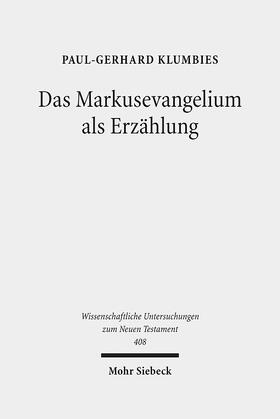 Klumbies |  Das Markusevangelium als Erzählung | Buch |  Sack Fachmedien