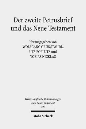 Grünstäudl / Poplutz / Nicklas |  Der zweite Petrusbrief und das Neue Testament | Buch |  Sack Fachmedien