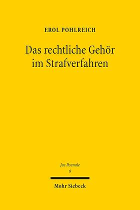 Pohlreich |  Pohlreich, E: Das rechtliche Gehör im Strafverfahren | Buch |  Sack Fachmedien