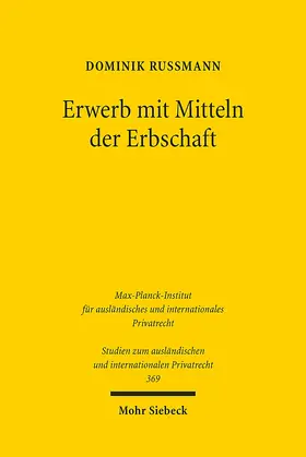 Rußmann |  Erwerb mit Mitteln der Erbschaft | Buch |  Sack Fachmedien