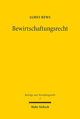 Bews |  Bews, J: Bewirtschaftungsrecht | Buch |  Sack Fachmedien