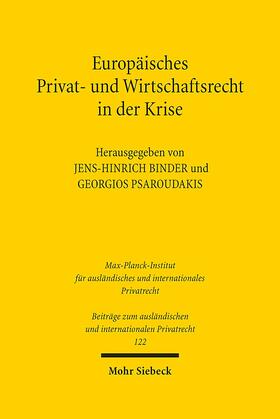 Binder / Psaroudakis |  Europäisches Privat- und Wirtschaftsrecht in der Krise | Buch |  Sack Fachmedien