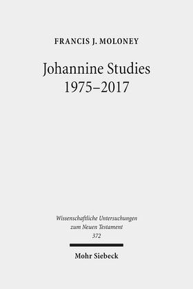 Moloney |  Johannine Studies 1975-2017 | eBook | Sack Fachmedien