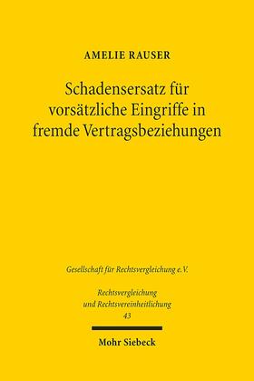 Rauser |  Schadensersatz für vorsätzliche Eingriffe in fremde Vertragsbeziehungen | Buch |  Sack Fachmedien