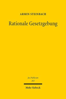 Steinbach |  Rationale Gesetzgebung | Buch |  Sack Fachmedien