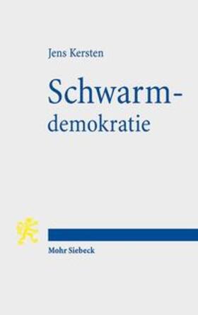 Kersten |  Kersten, J: Schwarmdemokratie | Buch |  Sack Fachmedien