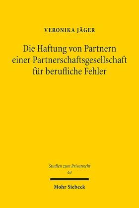 Jäger |  Die Haftung von Partnern einer Partnerschaftsgesellschaft für berufliche Fehler | Buch |  Sack Fachmedien