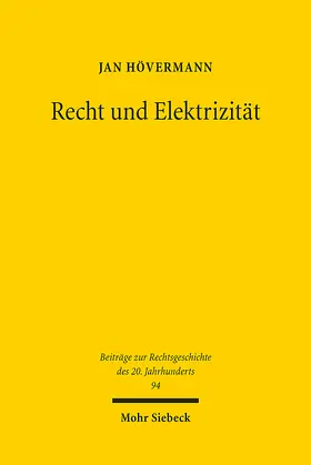 Hövermann |  Recht und Elektrizität | Buch |  Sack Fachmedien