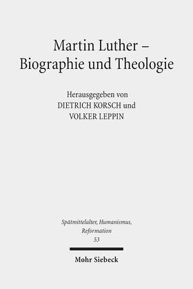 Korsch / Leppin |  Martin Luther - Biographie und Theologie | Buch |  Sack Fachmedien