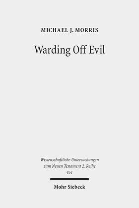 Morris |  Morris, M: Warding Off Evil | Buch |  Sack Fachmedien