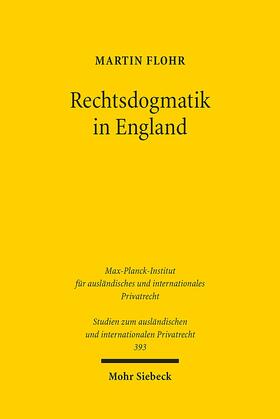 Flohr |  Rechtsdogmatik in England | eBook | Sack Fachmedien