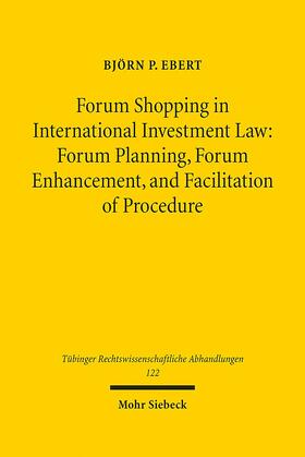 Ebert |  Ebert, B: Forum Shopping in International Investment Law | Buch |  Sack Fachmedien