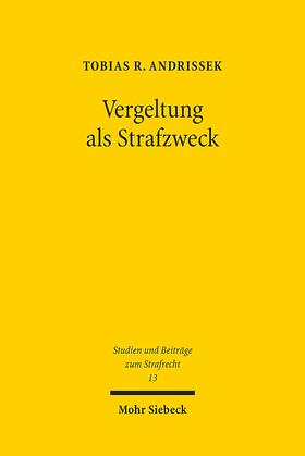 Andrissek |  Vergeltung als Strafzweck | Buch |  Sack Fachmedien