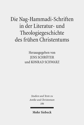 Schröter / Schwarz |  Die Nag-Hammadi-Schriften in der Literatur- und Theologieges | Buch |  Sack Fachmedien