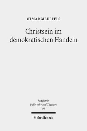 Meuffels |  Christsein im demokratischen Handeln | Buch |  Sack Fachmedien